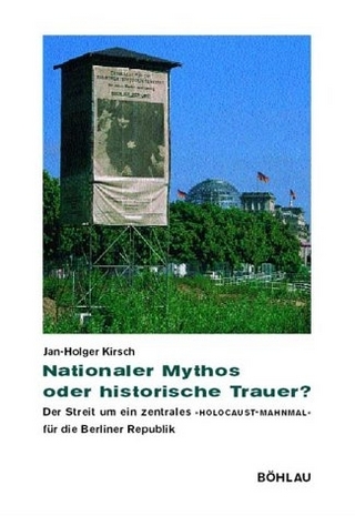 Nationaler Mythos oder historische Trauer?