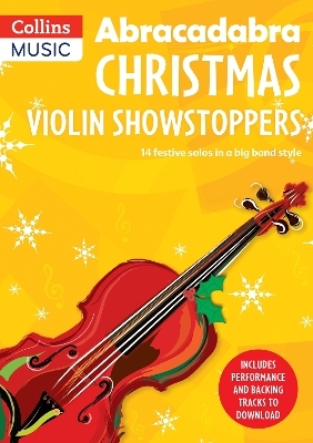 Abracadabra Christmas: Violin Showstoppers