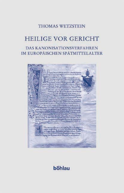 Heilige vor Gericht - Thomas Wetzstein