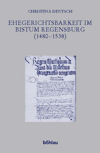 Ehegerichtsbarkeit im Bistum Regensburg (1480–1538)