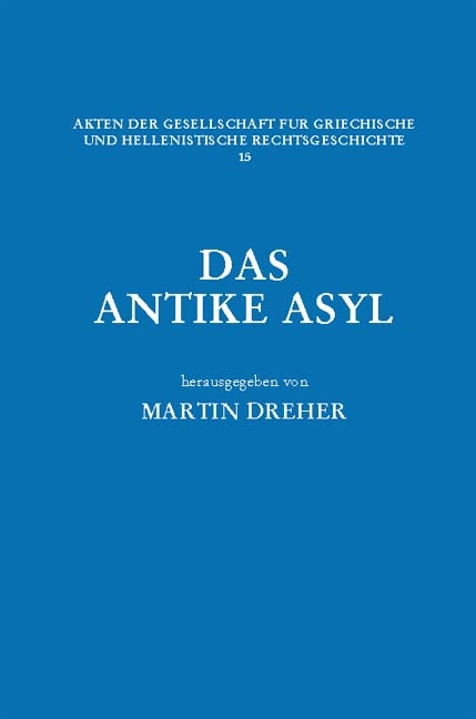 Das antike Asyl - 