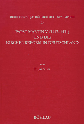 Papst Martin V. (1417-1431) und die Kirchenreform in Deutschland