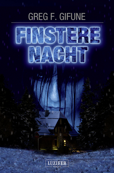 FINSTERE NACHT - Greg F. Gifune