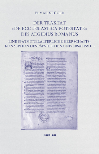 Der Traktat »De ecclesiastica potestate« des Aegidius Romanus