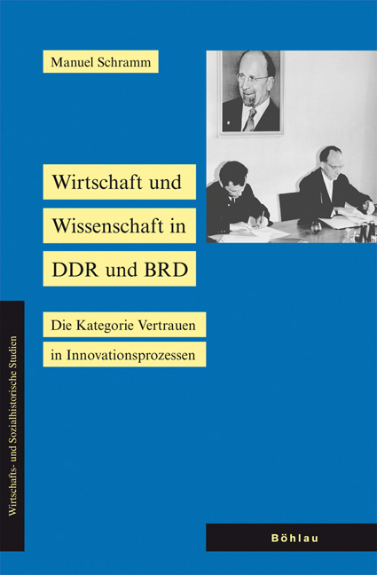 Wirtschaft und Wissenschaft in DDR und BRD - Manuel Schramm