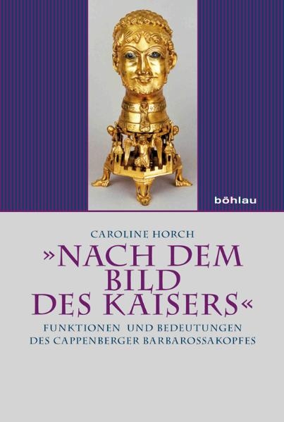 &raquo;Nach dem Bild des Kaisers&laquo; - Caroline Horch