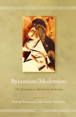 Byzantium/Modernism - 