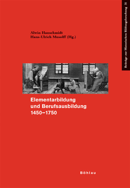 Elementarbildung und Berufsbildung 1450-1750 - 