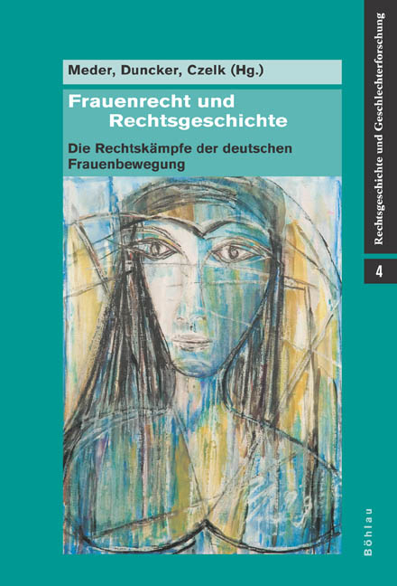 Frauenrecht und Rechtsgeschichte - 