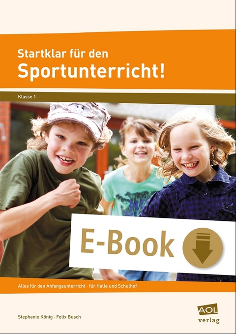 Startklar f&uuml;r den Sportunterricht! - Stephanie K&ouml;nig, Felix Busch