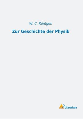 Zur Geschichte der Physik