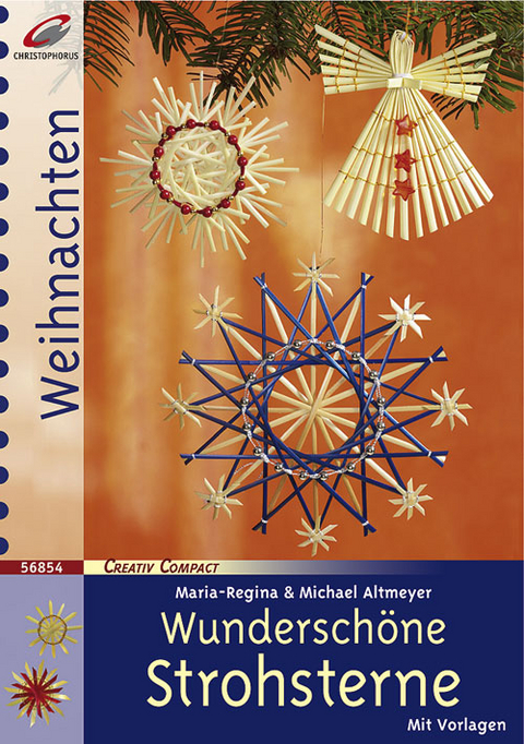 Wundersch&ouml;ne Strohsterne - Maria R Altmeyer, Michael Altmeyer