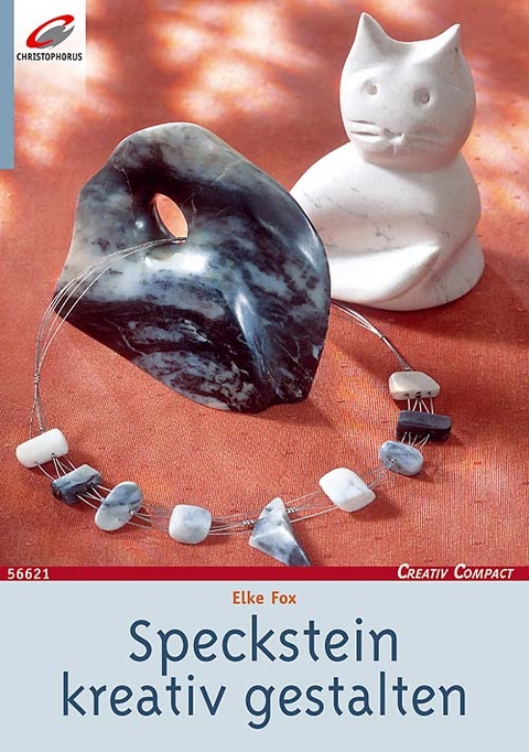 Speckstein kreativ gestalten - Elke Fox