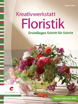 Kreativwerkstatt Floristik