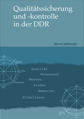 Qualitätssicherung und - kontrolle in der DDR