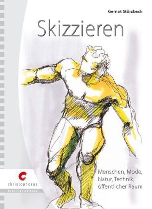 Skizzieren - Gernot St&ouml;rzbach