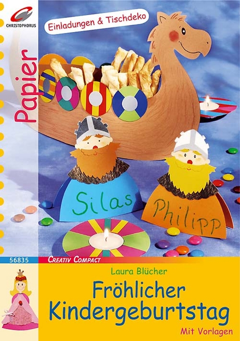 Fr&ouml;hlicher Kindergeburtstag - Laura Bl&uuml;cher