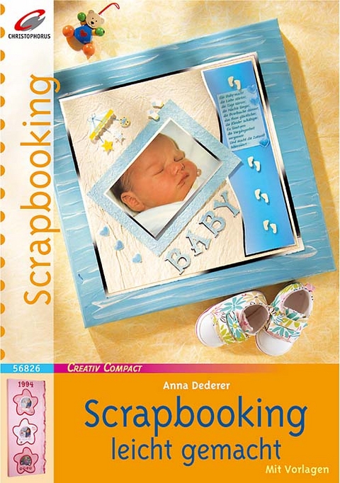 Scrapbooking leicht gemacht - Anna Dederer