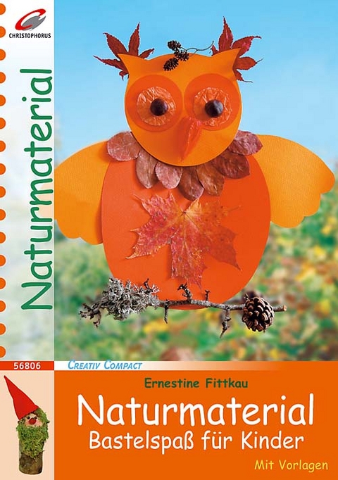 Naturmaterial - Ernestine Fittkau