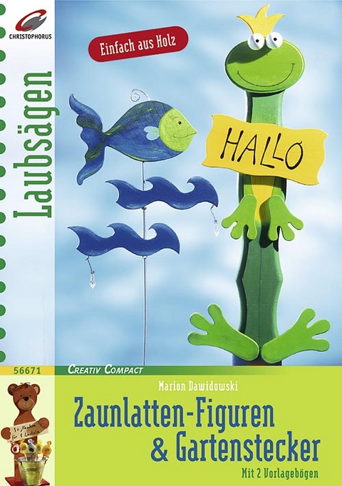 Zaunlatten-Figuren & Gartenstecker - Marion Dawidowski