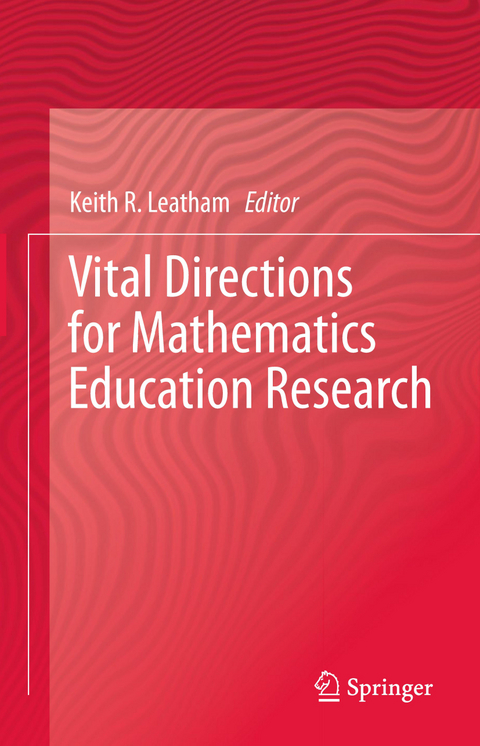 Vital Directions for Mathematics Education Research - 