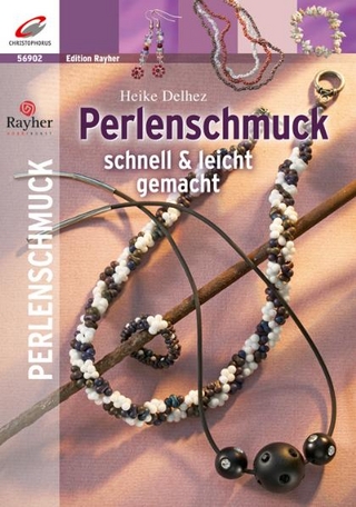 Perlenschmuck schnell & leicht gemacht