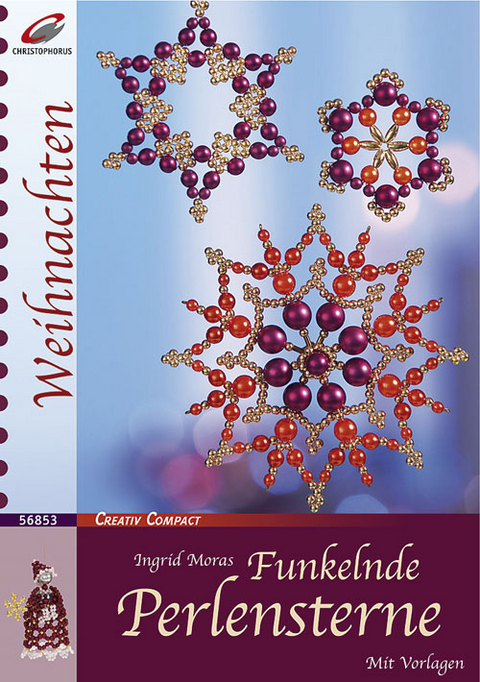 Funkelnde Perlensterne - Ingrid Moras