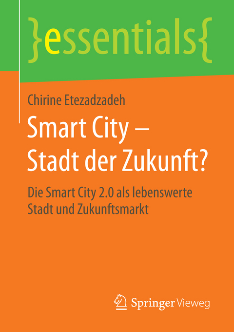 Smart City &ndash; Stadt der Zukunft? - Chirine Etezadzadeh