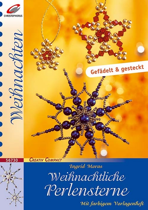 Weihnachtliche Perlensterne - Ingrid Moras
