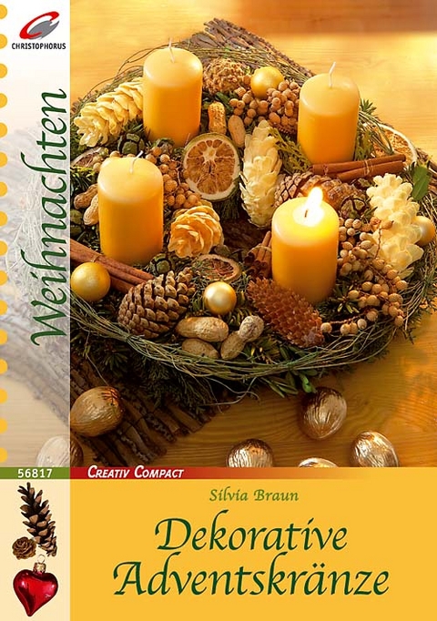 Dekorative Adventskr&auml;nze - Silvia Braun