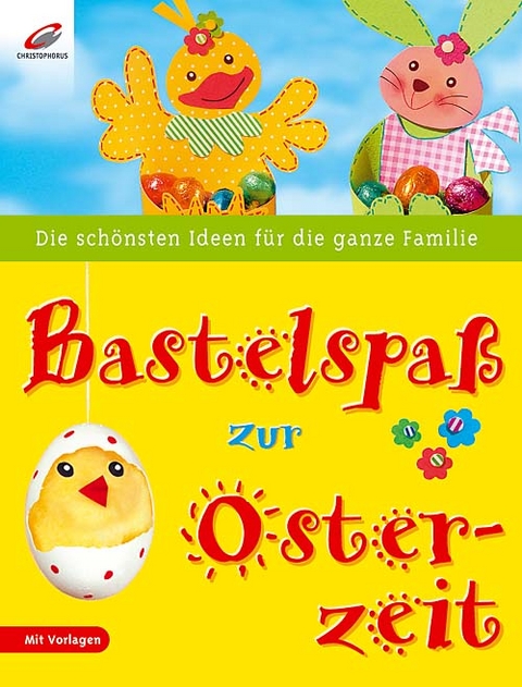 Bastelspa&szlig; zur Osterzeit