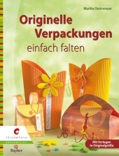 Originelle Verpackungen einfach falten - Martha Steinmeyer