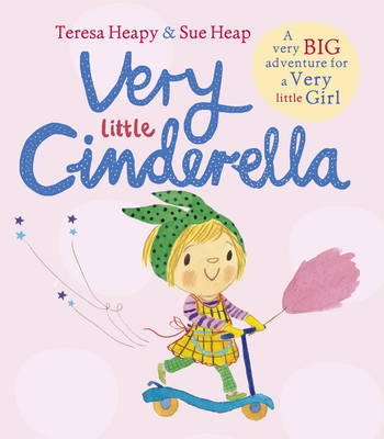 Very Little Cinderella - Teresa Heapy