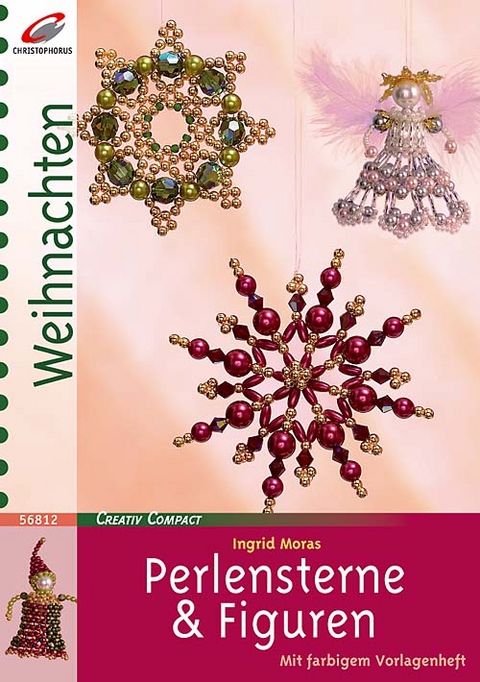 Perlensterne & Figuren - Ingrid Moras