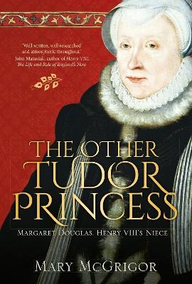 The Other Tudor Princess