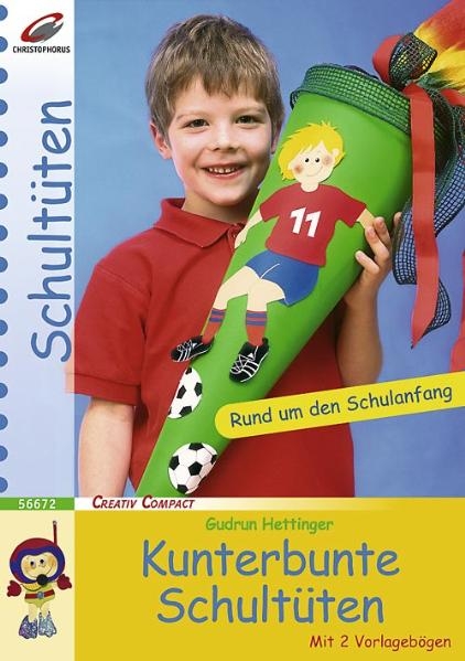 Kunterbunte Schult&uuml;ten - Gudrun Hettinger