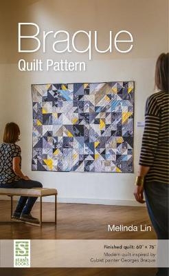 Braque Quilt Pattern - Melinda Lin
