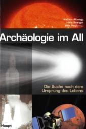 Archäologie im All - 