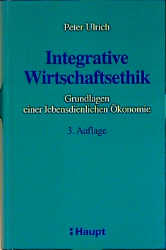 Integrative Wirtschaftsethik - Peter Ulrich
