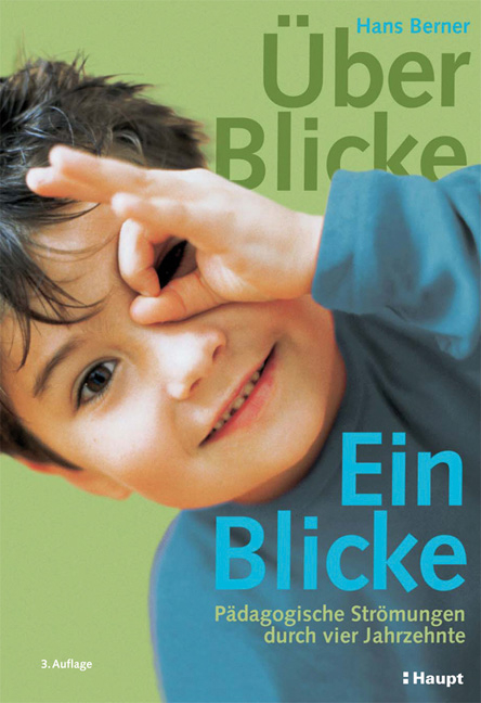 &Uuml;ber-Blicke /Ein-Blicke - Hans Berner