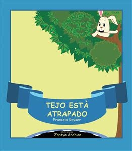 Tejo est&aacute; atrapado -  Francois Keyser
