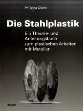 Die Stahlplastik - Philippe Cl&eacute;rin