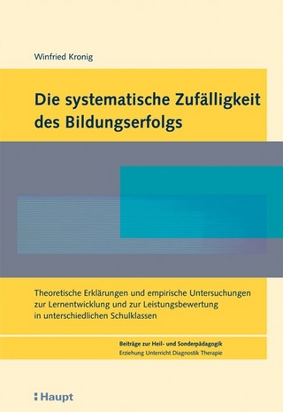 Die systematische Zufälligkeit des Bildungserfolgs