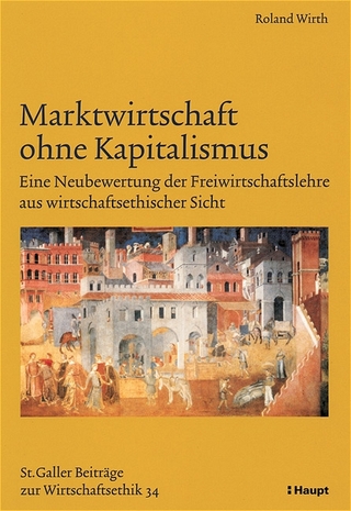 Marktwirtschaft ohne Kapitalismus