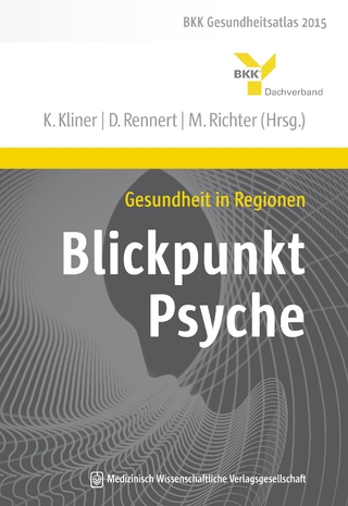Gesundheit in Regionen – Blickpunkt Psyche