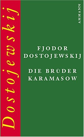 Die Br&uuml;der Karamasow - Fjodor M Dostojewskij