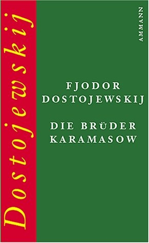 Die Brüder Karamasow - Fjodor M Dostojewskij