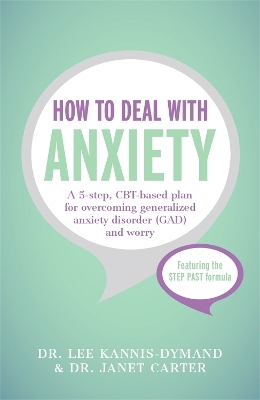 How to Deal with Anxiety - Lee Kannis-Dymand, Janet D Carter
