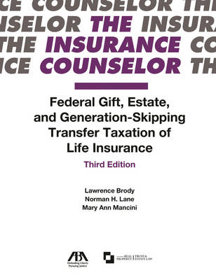 Federal Gift, Estate, and Generation-Skipping Transfer Taxation of Life Insurance
