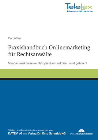 Praxishandbuch Onlinemarketing für Rechtsanwälte